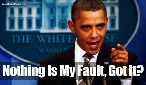 Obama - Nothing is My Fault